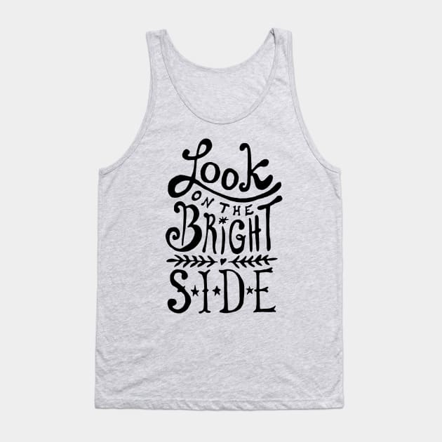 Look On The Bright Side Tank Top by the love shop